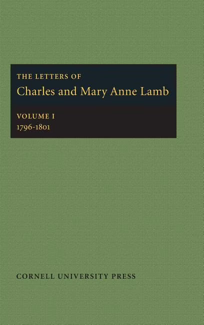 The Letters of Charles and Mary Anne Lamb: 1796 1801 G6803